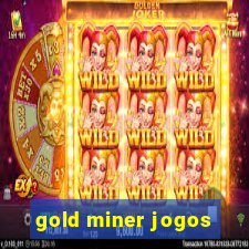 gold miner jogos